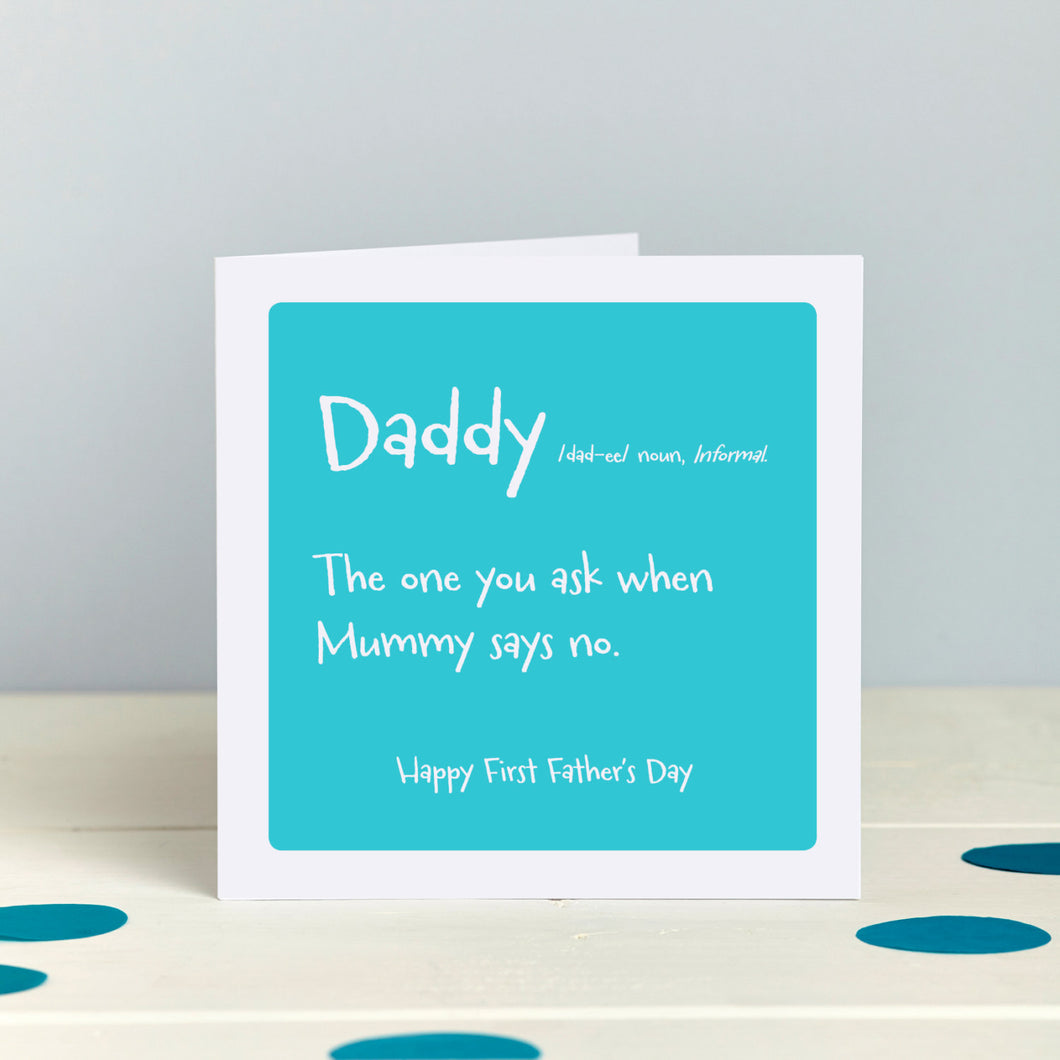 Funny Daddy, Father's Day or Birthday Card