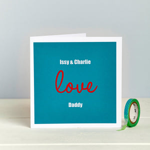 Love Dad Father's Day Birthday Card